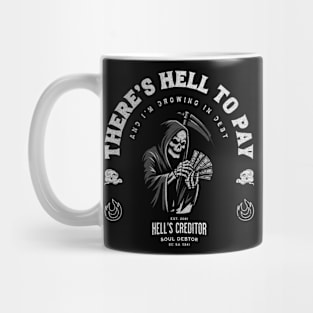 Hell To Pay Mug